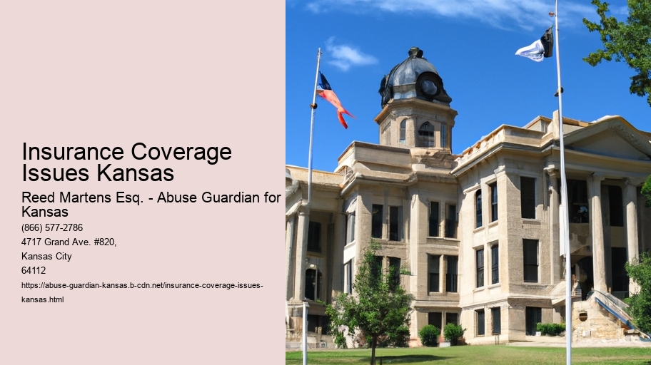 Insurance Coverage Issues Kansas